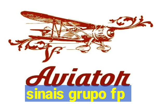 sinais grupo fp